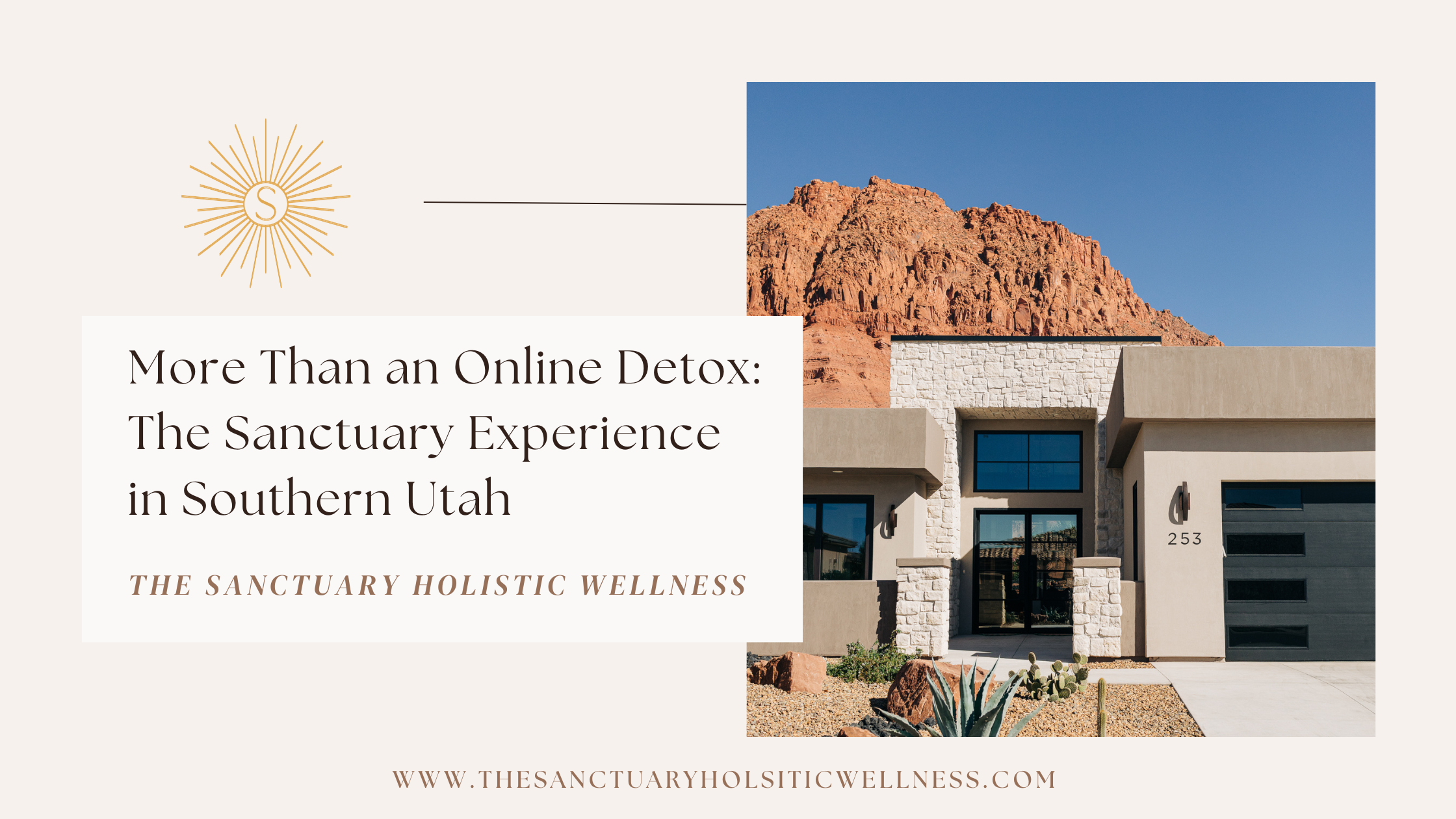More Than an Online Detox: The Sanctuary Experience in Southern Utah